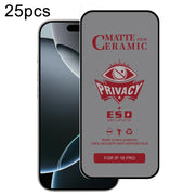 For iPhone 16 Pro 25pcs Full Coverage Frosted Privacy Ceramic Film