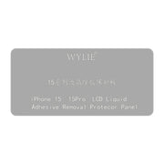 WYLIE LCD Display Screen Glue Removal Protection Board For iPhone 15 / 15 Pro